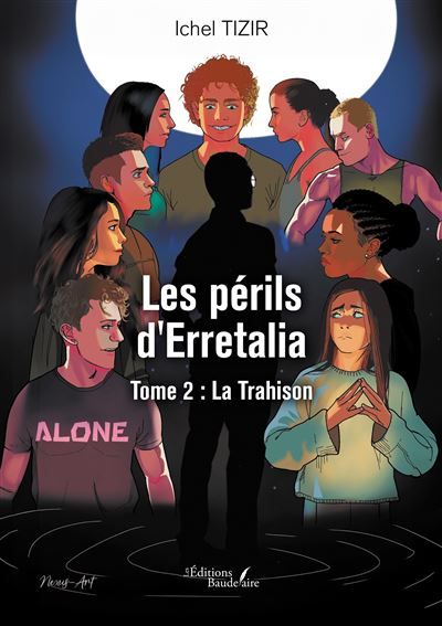 Les périls d'Erretalia - Tome 2 : La Trahison