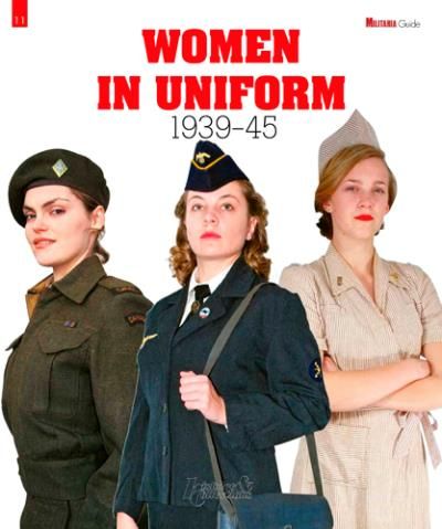 Les personnels féminins de la Seconde Guerre mondiale