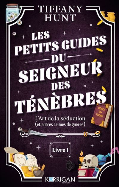 Les petits guides du Seigneur des Ténèbres T1 L'art de la séduction
