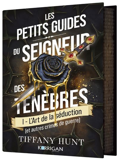 Les petits guides du Seigneur des Ténèbres T1 L'art de la séduction