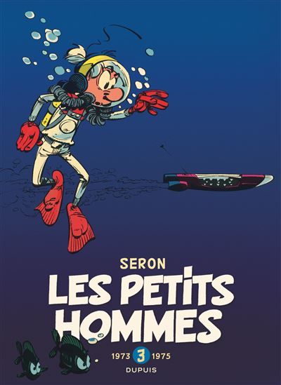 Les Petits Hommes - L'intégrale - Tome 3 - 1973-1975 Intégrale Tome 3  1973-1975