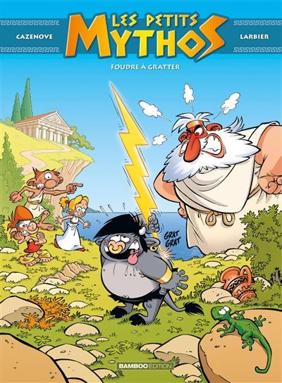 Les Petits Mythos - tome 01 Foudre à gratter - Philippe Larbier