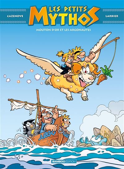 Les Petits Mythos - tome 14 Mouton d'or et les Argonautes - Philippe Larbier