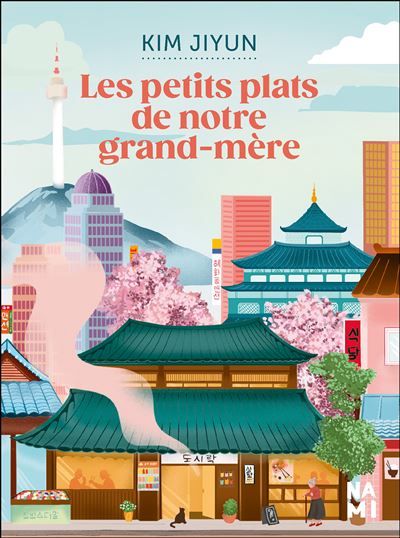 Les petits plats de notre grand-mère - Marion Gilbert