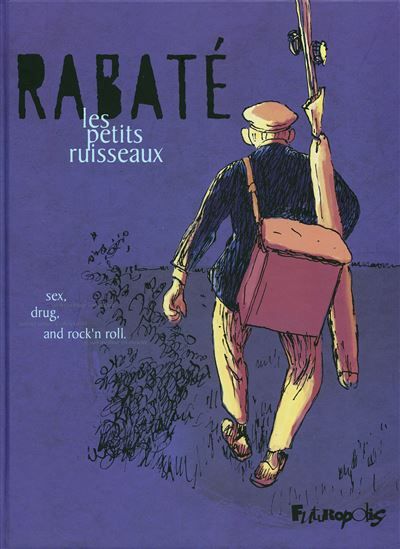 Les petits ruisseaux Prix Wolinski de la BD du Point 2006