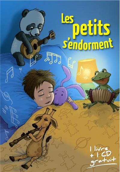 Les petits s'endorment Livre avec un CD audio