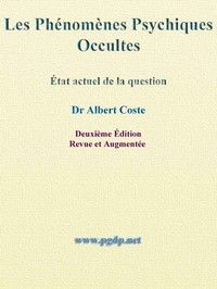 Les Phénomènes Psychiques Occultes: État Actuel de la Question