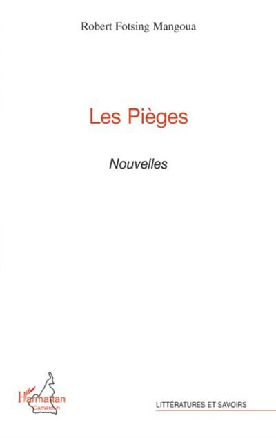Les pièges