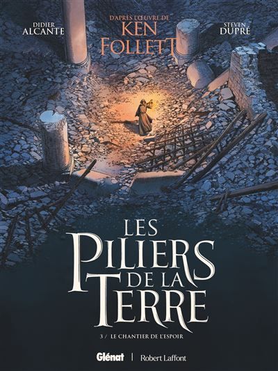 Les Piliers de la Terre - Tome 03 Le Chantier de l'espoir