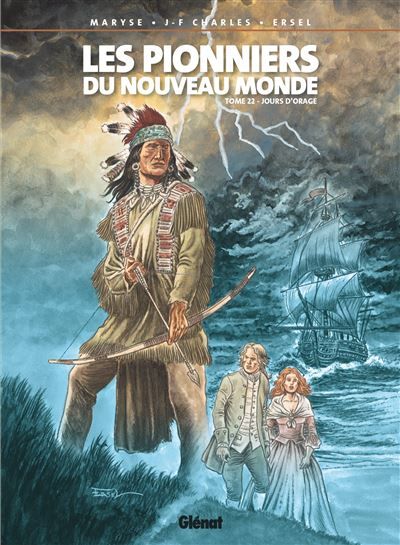 Les Pionniers du nouveau monde - Tome 22 Jours d'orage