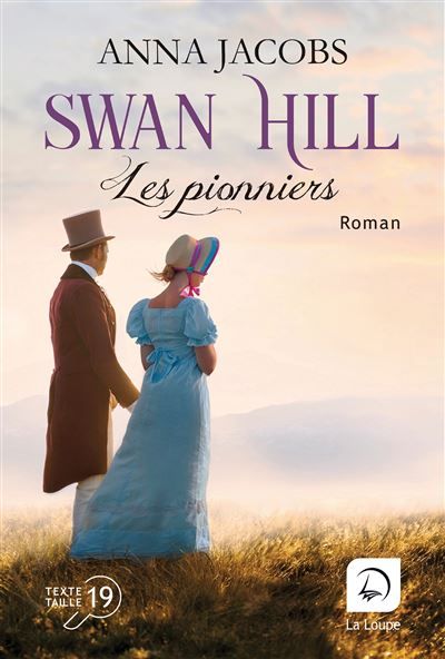 Les pionniers (Vol 1) Swan Hill Édition en gros caractères