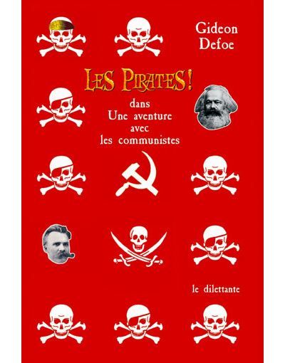Les Pirates ! dans: Une aventure avec les communistes