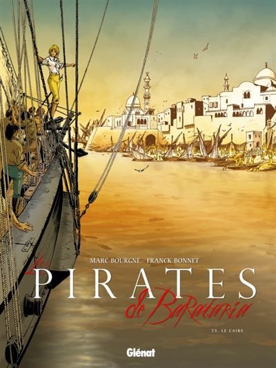 Les Pirates de Barataria - Tome 05 Le Caire