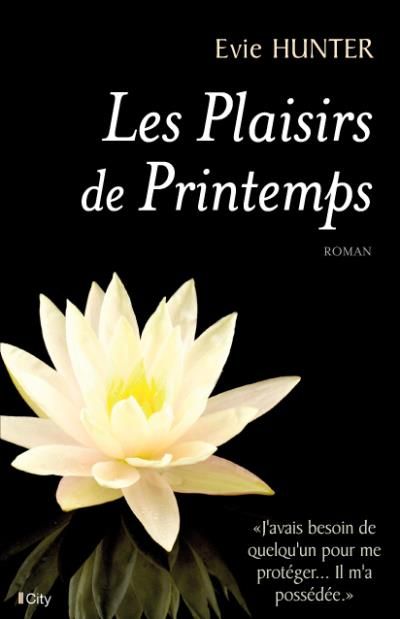 Les plaisirs du printemps
