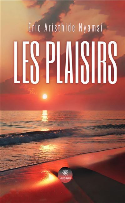 Les plaisirs