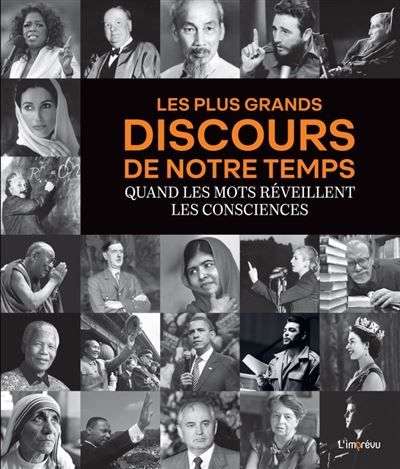 Les plus grands discours de notre temps Quand les mots réveillent les consciences