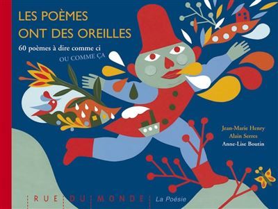 Couverture de Les poemes ont des oreilles 60 poèmes à dire comme ci ou comme ça - Anne-Lise Boutin par Jean-Marie Henry