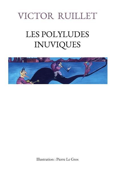 Les polyludes inuviques - Victor Ruillet - Books On Demand