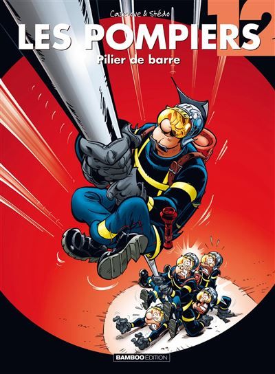 Les Pompiers Pilier de barre