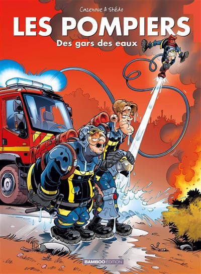 Les Pompiers - tome 01 Des gars des eaux -  Stédo