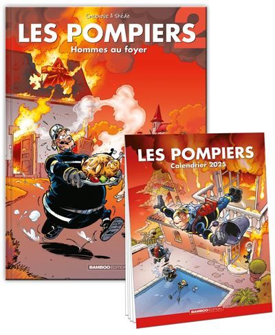 Les Pompiers - tome 02 + calendrier 2025 offert Hommes au foyer -  Stédo