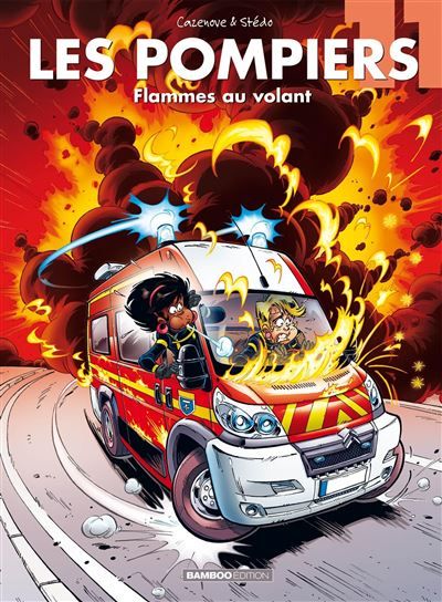 Les Pompiers - tome 11 - top humour Flammes au volant -  Stédo