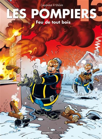 Les Pompiers - tome 13 Feu de tout bois -  Stédo