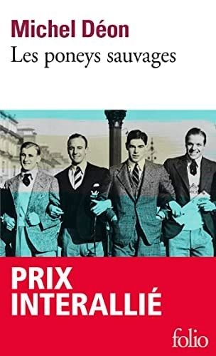 Les poneys sauvages - Prix Interallié