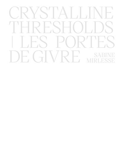 Les Portes de Givre Crystalline Thresholds