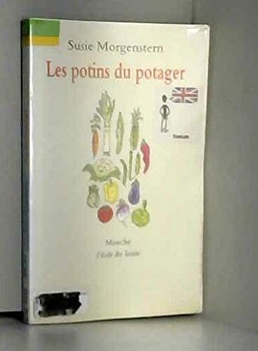 Les potins du potager