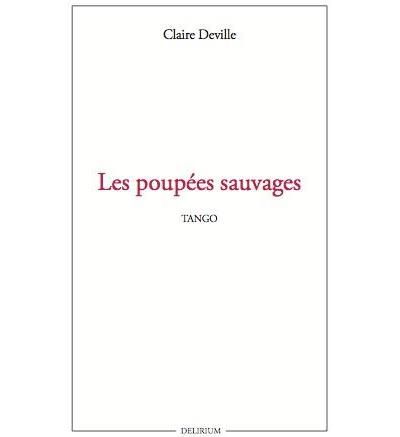 Les poupées sauvages Tango