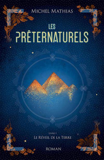 Les Préternaturels, livre I Le Réveil de la Terre