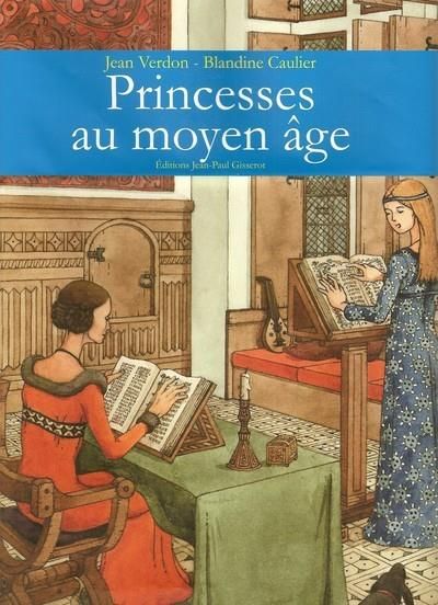 Les princesses au Moyen Age