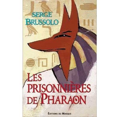 Les prisonnières de Pharaon