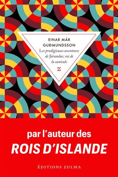 Les Prodigieuses aventures de Jörundur, roi de la canicule