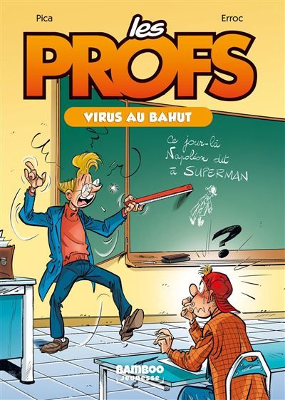 Les Profs - Poche - tome 01 Virus au bahut