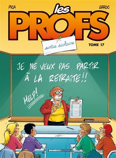 Les Profs - tome 17 Sortie scolaire