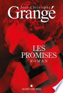 Couverture de Les Promises par Jean-Christophe Grangé