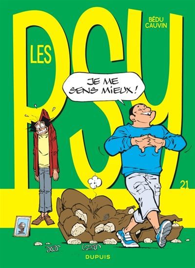 Les Psy - Tome 21 - Je me sens mieux ! -  Bédu