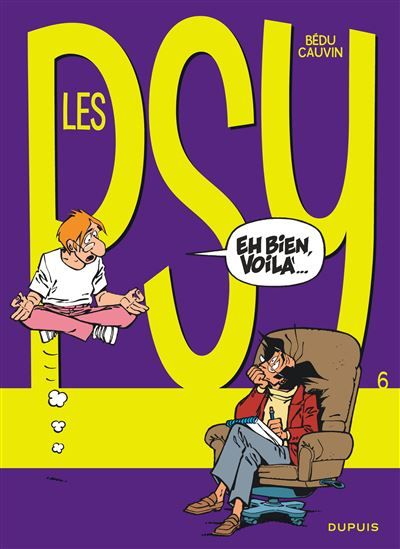 Les Psy - Tome 6 - Eh bien, voilà…