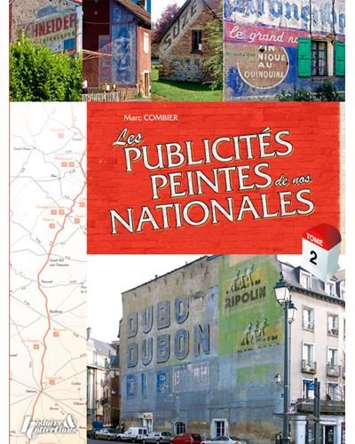 Les publicités peintes de nos nationales 2ème Edition
