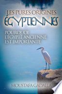 Les Pures Origines Égyptiennes