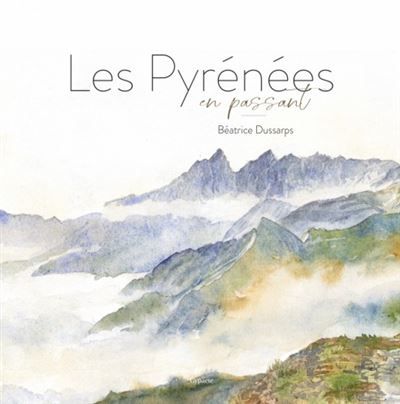 Les pyrénées en passant