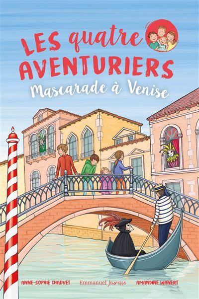 Les Quatre Aventuriers - Tome 8 Mascarade à Venise