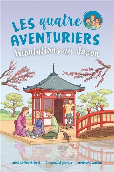 Les Quatre Aventuriers - Tome 9 Tribulations au Japon