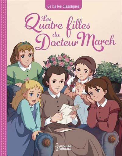 Les quatre filles du docteur March Je lis les classiques