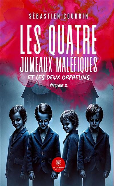 Les quatre jumeaux maléfiques et les deux orphelins Épisode 2