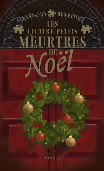 Les Quatre petits meurtres de Noël - A. K. (Alexandra) Benedict