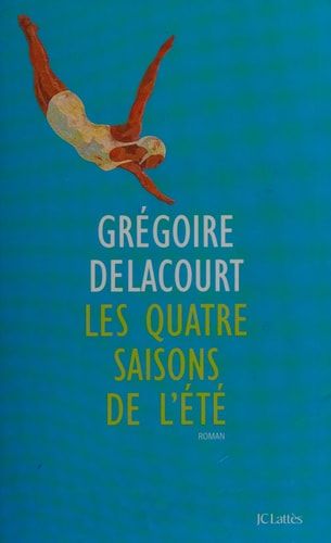 Les quatre saisons de l'été roman