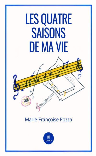 Les quatre saisons de ma vie